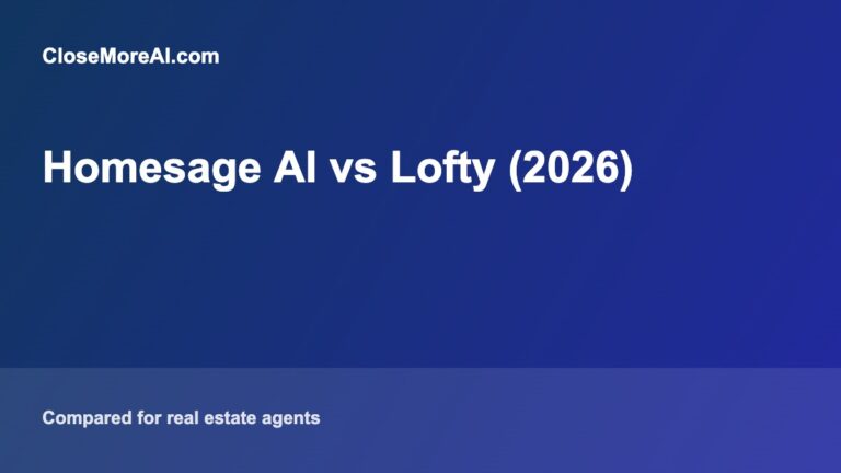 Homesage AI vs Lofty comparison for real estate agents