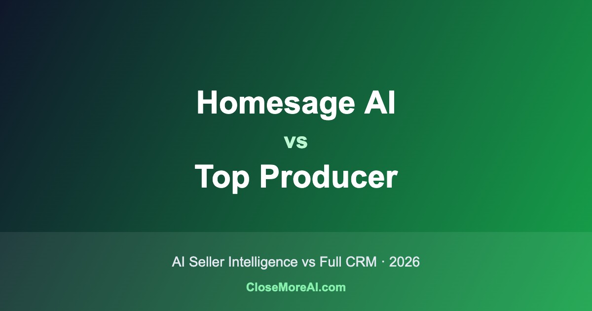 Homesage AI vs Top Producer comparison for real estate agents 2026