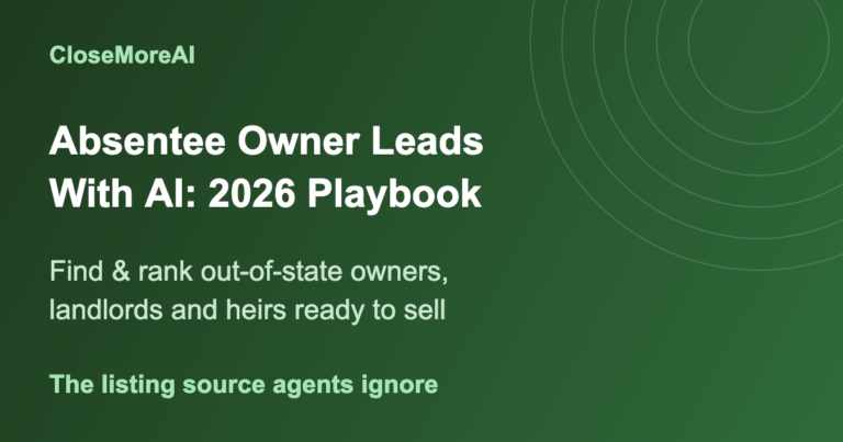 absentee owner leads with AI 2026 agent playbook